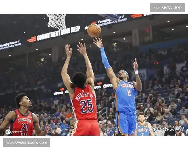 雷霆轻取鹈鹕豪取7连胜，亚历山大三节打卡下班